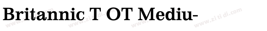 Britannic T OT Mediu字体转换